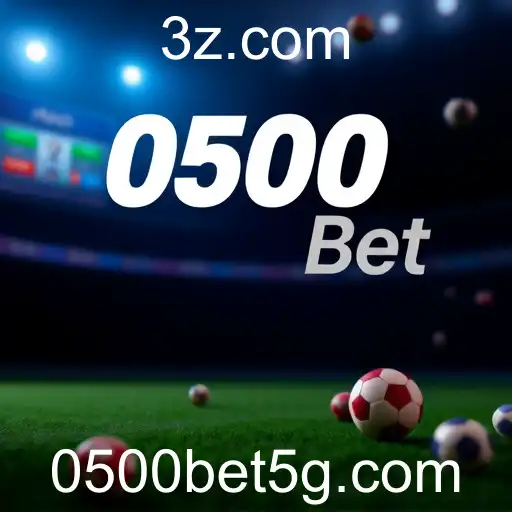 A Ascensão da 0500 Bet no Mercado de Jogos